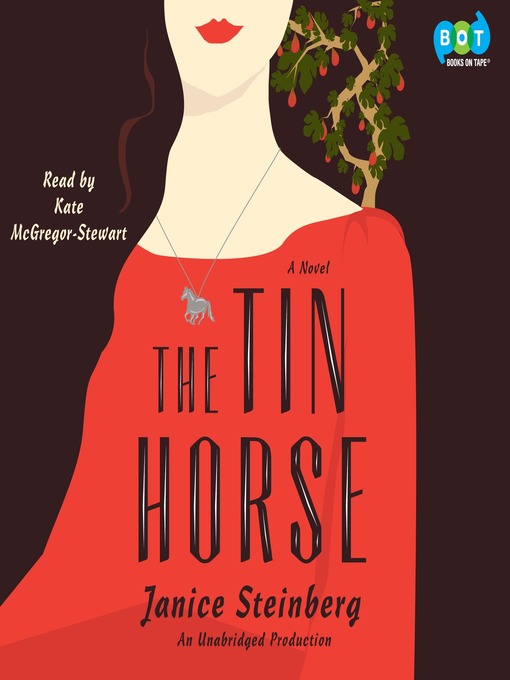 Title details for The Tin Horse by Janice Steinberg - Wait list